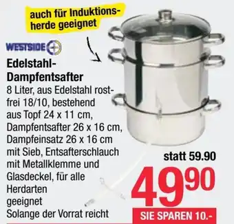 Maximarkt WESTSIDE Edelstahl- Dampfentsafter 8 Liter Angebot