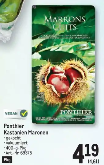Metro Ponthier Kastanien Maronen 400g Angebot