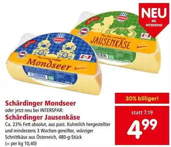 Interspar Schärdinger Mondseer oder Schärdinger Jausenkäse 480-g-Stück Angebot