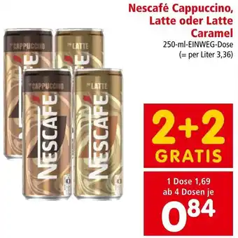Interspar Nescafé Cappuccino, Latte oder Latte Caramel 250-ml-EINWEG-Dose (= per liter 3,36) Angebot