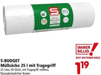 Interspar S-BUDGET Müllsäcke 25 I mit Tragegriff 25 Liter, 50 Stück, mit Tragegriff, reißfest, flüssigkeitsdichter Boden Angebot
