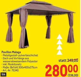 Metro Pavillon Malaga • Maße: (BxTxH) 300x400x275cm Angebot