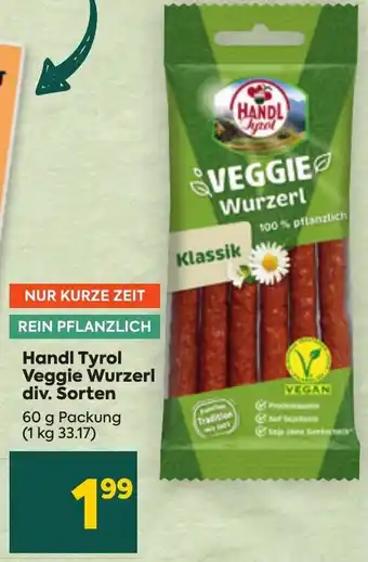 Billa Handl Tyrol Veggie Wurzerl div. Sorten 60 g Packung (1 kg 33.17) Angebot