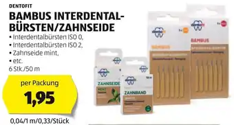 Hofer DENTOFIT BAMBUS INTERDENTAL- BÜRSTEN/ZAHNSEIDE 6 Stk./50 m Angebot