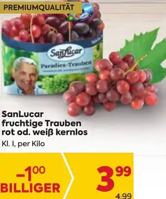Billa SanLucar fruchtige Trauben rot od. weiß kernlos Kl. I, per kilo Angebot