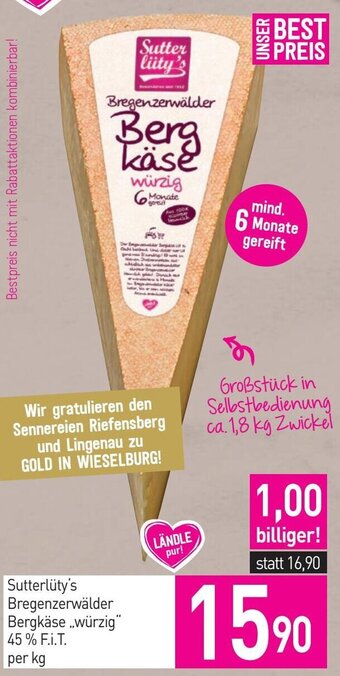 Sutterlüty Sutterlüty's Bregenzerwälder Bergkäse würzig" 45% F.I.T. per kg Angebot