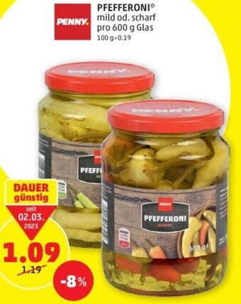 PENNY PFEFFERONI* mild od. scharf pro 600 g Glas Angebot
