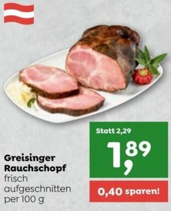 ADEG Greisinger Rauchschopf frisch aufgeschnitten per 100 g Angebot