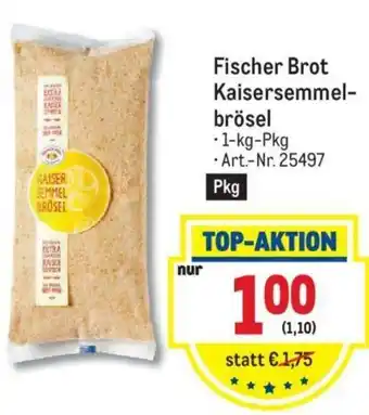Metro Fischer Brot Kaisersemmel-Brösel 1kg Angebot