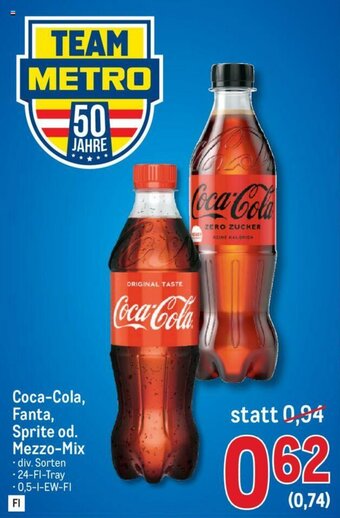 Metro Coca-Cola,Fanta,Sprite Od. Mezzo-Mix Angebot