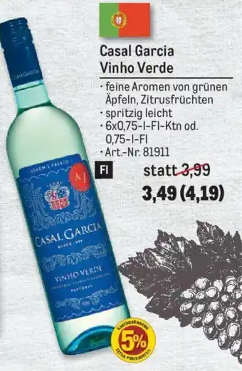 Metro Casal Garcia Vinho Verde Angebot