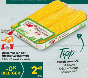 Billa Da komm' ich her! frischer Zuckermais 3 Stück Tasse Angebot
