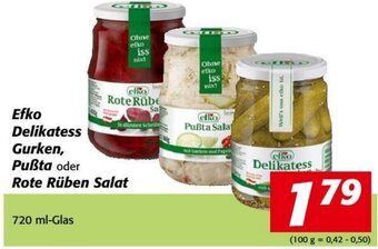 Nah&Frisch Efko Delikatess Gurken, Pußta oder Rote Rüben Salat 720 ml-Glas Angebot