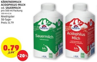 PENNY KÄRNTNERMILCH ACIDOPHILUS-MILCH od. SAUERMILCH pro 500 ml Packung Angebot