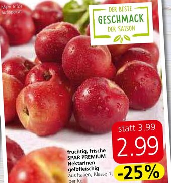Spar fruchtig, frische SPAR PREMIUM Nektarinen gelbfleischig aus Italien, Klasse 1, per kg Angebot