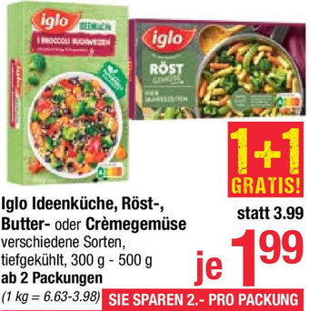 Maximarkt Iglo Ideenküche, Röst-, Butter- oder Crèmegemüse verschiedene Sorten, tiefgekühlt, 300 g - 500 g ab 2 Packungen Angebot