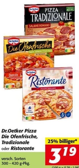 Nah&Frisch Dr.Oetker Pizza Die Ofenfrische, Tradizionale oder Ristorante versch. Sorten 300 - 420 g-Pkg. Angebot