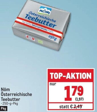 Metro Nöm Österreichische Teebutter • 250-g-Pkg Angebot