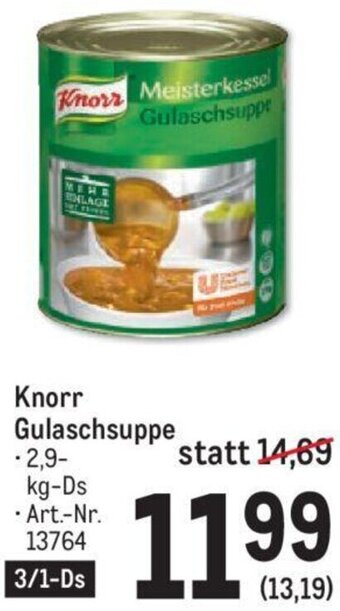 Metro Knorr Gulaschsuppe -2,9-kg-Ds · Art.-Nr. 13764 Angebot