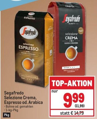 Metro Segafredo Selezione Crema, Espresso od. Arabica Angebot