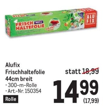 Metro Alufix Frischhaltefolie 44cm breit -300-m-Rolle Art.-Nr. 150354 Rolle Angebot