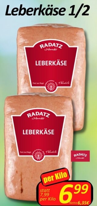 Wurstico Leberkäse 1/2 per Kilo Angebot