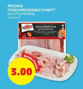 PENNY Messner Feinschmeckeraufschnitt Angebot