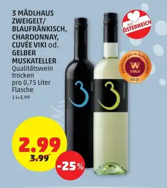 PENNY 3 Madlhaus Zweigelt/Blaufrankisch, Chardonnay, Cuvee Viki Gelber Muskateller Angebot