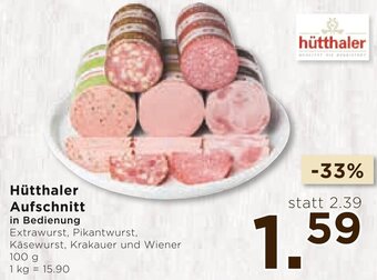 Unimarkt Hütthaler Aufschnitt 100 g Angebot