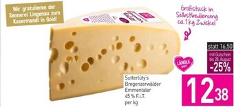 Sutterlüty Sutterlüty's Bregenzerwälder Emmentaler 45% F.I.T. per kg Angebot