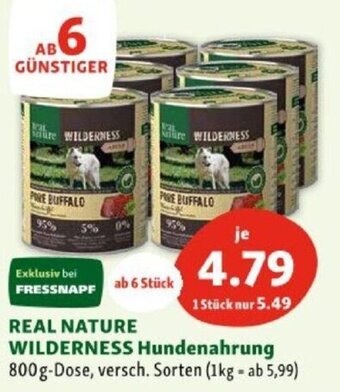 Fressnapf REAL NATURE WILDERNESS Hundenahrung 800g-Dose, versch. Sorten (1kg = ab 5,99) Angebot