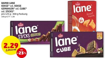 PENNY BAMBI LANE KEKSE* od. KEKSE GEMAHLEN* od. CUBE* od. STICKS* pro 125 g-300 g Packung Angebot