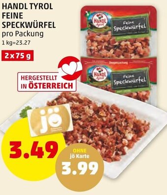 PENNY HANDL TYROL FEINE SPECKWÜRFEL pro Packung Angebot