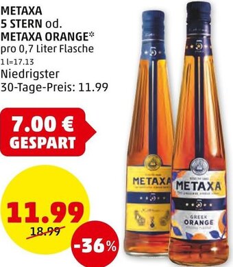 PENNY METAXA 5 STERN od. METAXA ORANGE* pro 0,7 Liter Flasche Angebot