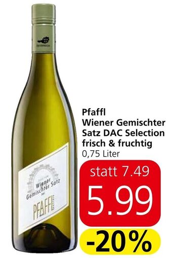Spar Pfaffl Wiener Gemischter Satz DAC Selection frisch & fruchtig 0,75 Liter Angebot