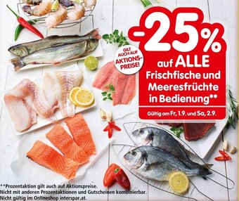 Interspar auf ALLE Frischfische und Meeresfrüchte in Bedienung** Angebot