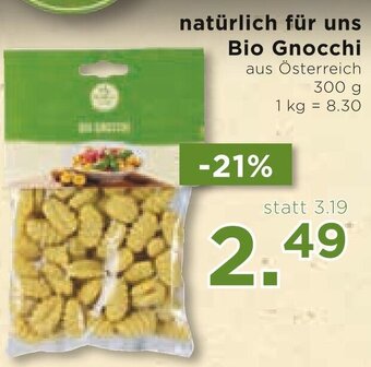 Unimarkt natürlich für uns Bio Gnocchi aus Österreich 300 g Angebot