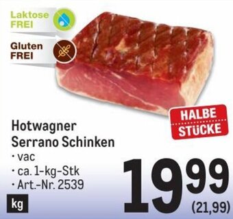 Metro Hotwagner Serrano Schinken Angebot