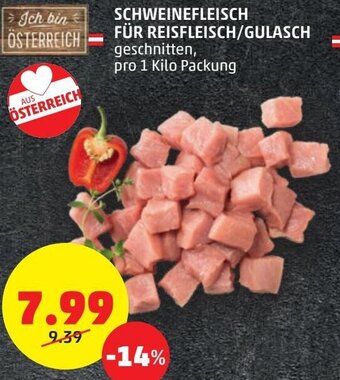 PENNY SCHWEINEFLEISCH FÜR REISFLEISCH/GULASCH Angebot
