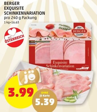 PENNY BERGER EXQUISITE SCHINKENVARIATION pro 240 g Packung Angebot