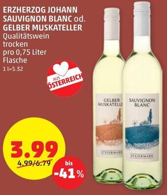 PENNY ERZHERZOG JOHANN SAUVIGNON BLANC od. GELBER MUSKATELLER Angebot