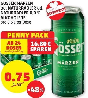 PENNY GÖSSER MÄRZEN od. NATURRADLER od. NATURRADLER 0,0 % ALKOHOLFREI Angebot