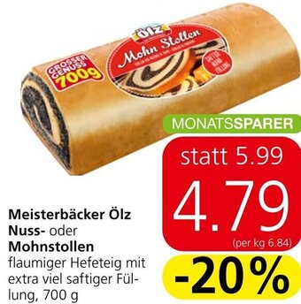 Spar Meisterbäcker Ölz Nuss- oder Mohnstollen 700 g Angebot