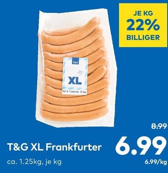 T&G T&G XL Frankfurter ca. 1.25kg, je kg Angebot