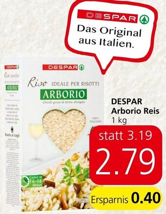 Spar DESPAR Arborio Reis 1 kg Angebot