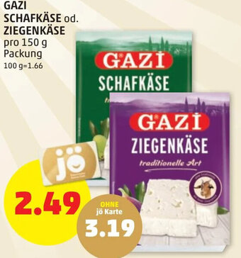 PENNY GAZI SCHAFKÄSE od. ZIEGENKÄSE pro 150 g Packung Angebot