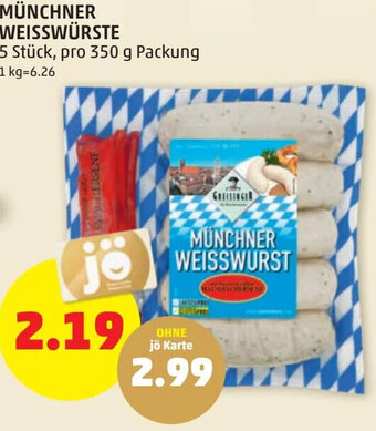 PENNY MÜNCHNER WEISSWÜRSTE 5 Stück, pro 350 g Packung Angebot