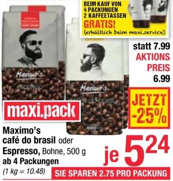 Maximarkt Maximo's café do brasil oder Espresso, Bohne, 500 g Angebot