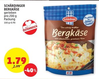 PENNY SCHÄRDINGER BERGKÄSE gerieben pro 200 g Packung Angebot
