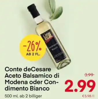 MPreis Conte DeCesare Aceto Balsamico Di Modena Oder Condimento Bianco 500ml Angebot